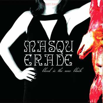 Album Masquerade: Blood Is The New Black