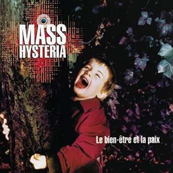 LP Mass Hysteria: Le bien-être et la paix CLR | LTD