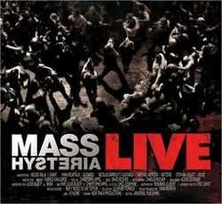 Album Mass Hysteria: Live