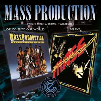 Album Mass Production: Welcome To Our World / Believe