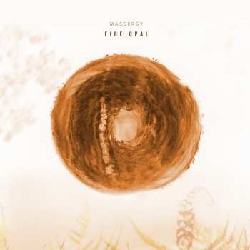 Album Massergy: Fire Opal