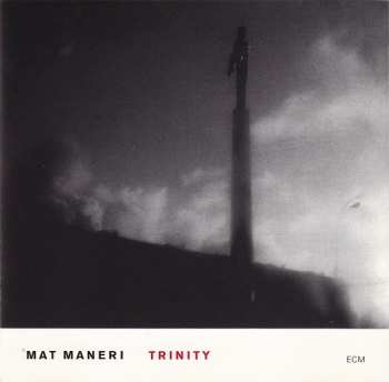 CD Mat Maneri: Trinity