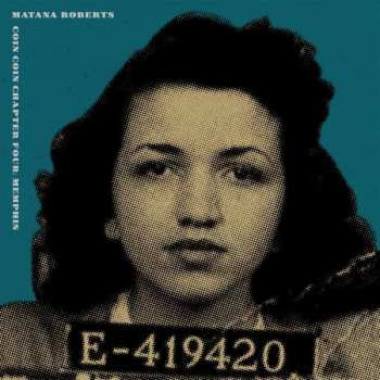 Album Matana Roberts: Coin Coin Chapter Four: Memphis