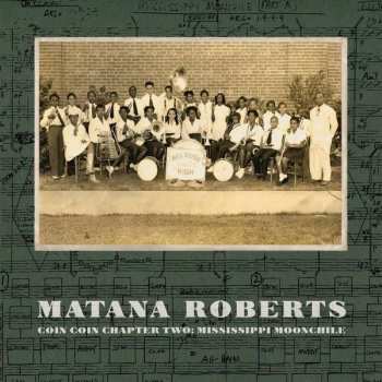 CD Matana Roberts: Coin Coin Chapter Two: Mississippi Moonchile