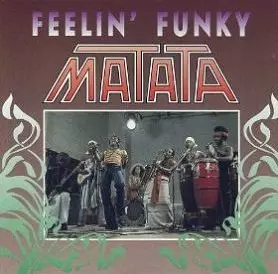 Matata: Feelin' Funky