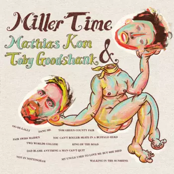 Mathias Kom: Miller Time