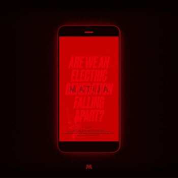Album Matija: Are We An Electric Generation Falling Apart?