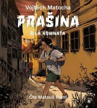 Album Matouš Ruml: Matocha: Prašina - Bílá komnata