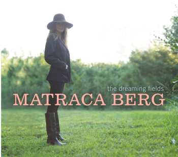 CD Matraca Berg: The Dreaming Fields
