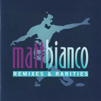 Remixes & Rarities
