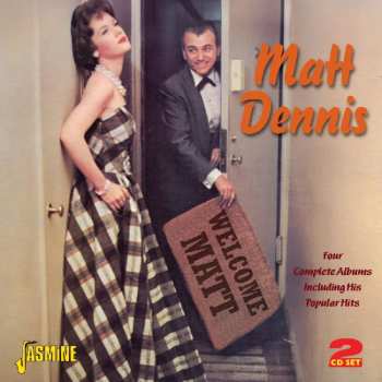 Album Matt Dennis: Welcome Matt