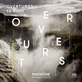 Album Johann Sebastian Bach: Overtures To Bach