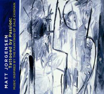 Album Matt Jorgensen: Tattooed By Passion