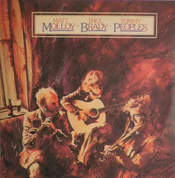 Matt Molloy / Paul Brady / Tommy Peoples