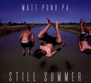 Album Matt Pond PA: Still Summer