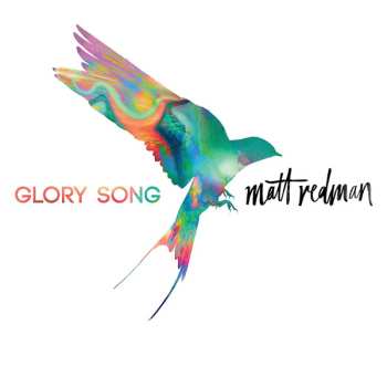 Album Matt Redman: Glory Song