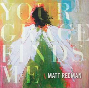 Album Matt Redman: Your Grace Finds Me