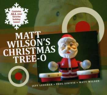 CD Matt Wilson: Matt Wilson's Christmas Tree-O