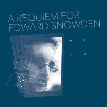 CD Matthew Collings: A Requiem for Edward Snowden