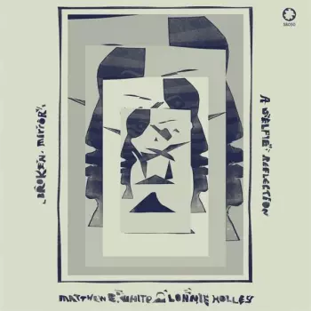Matthew E. White: Broken Mirror: A Selfie Reflection