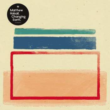 CD Matthew Halsall: Changing Earth
