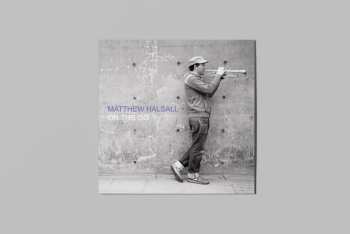 2LP Matthew Halsall: On The Go DLX