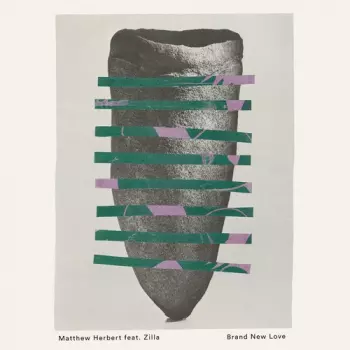 Matthew Herbert: Brand New Love