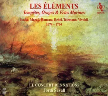 Les Éléments · Tempêtes, Orages & Fêtes Marines