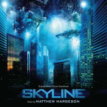CD Matthew Margeson: Skyline (Original Motion Picture Soundtrack)