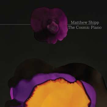 Album Matthew Shipp: Cosmic Pno