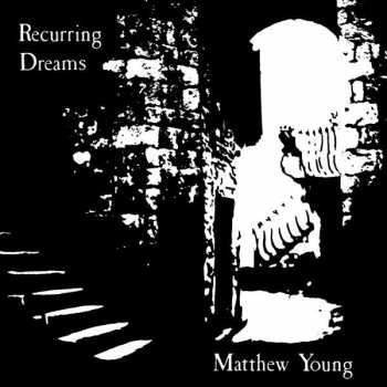 Album Matthew Young: Recurring Dreams
