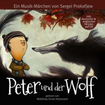 Album Sergei Prokofiev: Peter Und Der Wolf