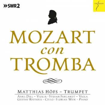 Album Gustav Rivinius: Mozart Con Tromba