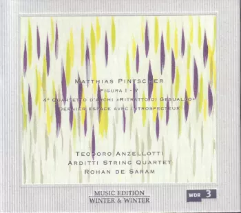 Figura I-V / 4º Quartetto D'Archi »Ritratto Di Gesualdo« / Dernier Espace Avec Introspecteur 