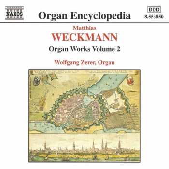 Album Matthias Weckmann: Organ Works Vol. 2