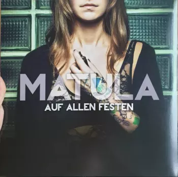 Matula: Auf Allen Festen