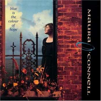 Album Maura O'Connell: Blue Is The Colour Of Hope