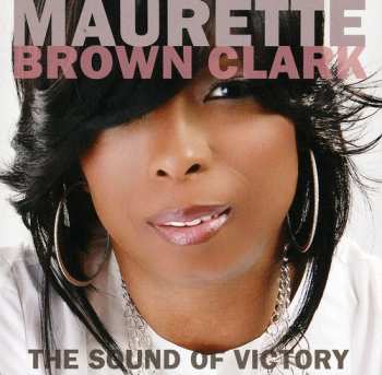 Album Maurette Brown Clark: The Sound Of Victory