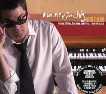 Album Mauri Sanchis: Good Vibes!!!