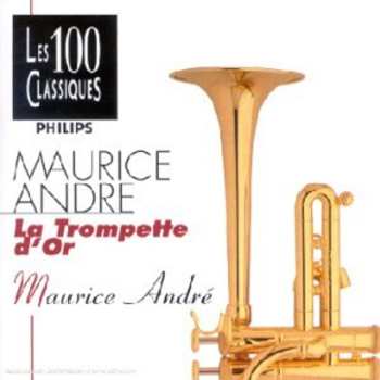 CD Maurice André: La Trompette D'Or