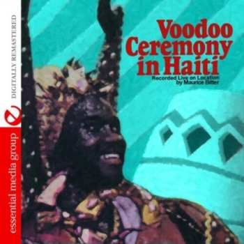 CD Maurice Bitter: Voodoo Ceremony In Haiti