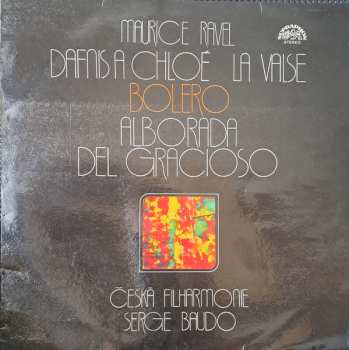 LP The Czech Philharmonic Orchestra: Dafnis A Chloé / La Valse / Bolero / Alborada Del Gracioso