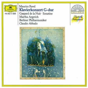Album Berliner Philharmoniker: Klavierkonzert G-dur / Gaspar de La Nuit / Sonatine 
