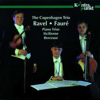 CD Maurice Ravel: Klaviertrio A-moll 1914 - Klaviertrio D-moll Op. 120