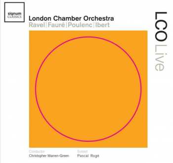 Album Maurice Ravel: London Chamber Orchestra - Ravel/faure/poulenc/ibert