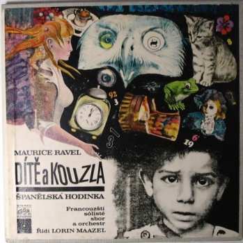 2LP/Dobozkészlet Maurice Ravel: Dítě a kouzla / Španělská hodinka