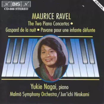 The Two Piano Concertos / Gaspard De La Nuit / Pavane Pour Une Infante Défunte