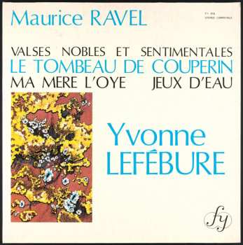 LP Maurice Ravel: Valses Nobles Et Sentimentales, Le Tombeau De Couperin, Ma Mère L'Oye, Jeux D'eau