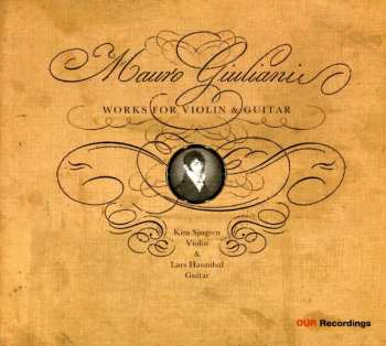 Album Mauro Giuliani: Works for Violin & Guitar 