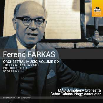 Album Mav Symphony Orchestra / Farkas: Ferenc Farkas: Orchestral Music Vol. 6